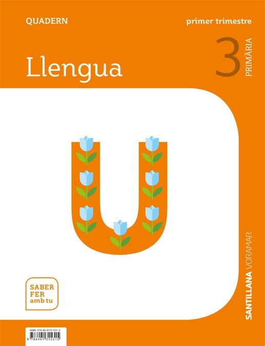QUADERN LLENGUA 3 PRIMARIA 1 TRIM SABER FER AMB TU | Varios autores | 9788491315315 (Voramar Santillana) Imagen principal del producto