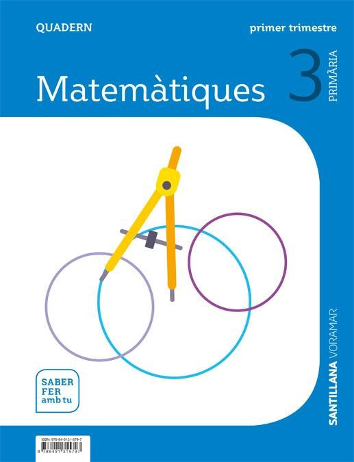 QUADERN MATEMATIQUES 3 PRIMARIA 1 TRIM SABER FER AMB TU | Varios autores | 9788491315797 (Voramar Santillana)