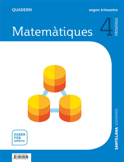 QUADERN MATEMATIQUES 4 PRIMARIA 2 TRIM SABER FER AMB TU | Varios autores | 9788491315841 (Voramar Santillana) Imagen principal del producto