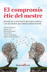 COMPROMIS ETIC DEL MESTRE,EL | DALMAU MONTALA, MARIONA/COLS CATASUS, ME | CLARET | 9788491360667