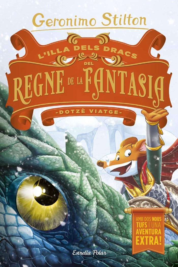 L'ILLA DELS DRACS DEL REGNE DE LA FANTASIA, DOTZE VIATGE | Stilton, Geronimo | 9788491378730 (G62 estrella polar)