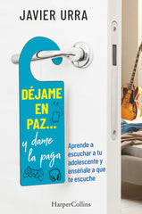DEJAME EN PAZ Y DAME LA PAGA - 9788491395614