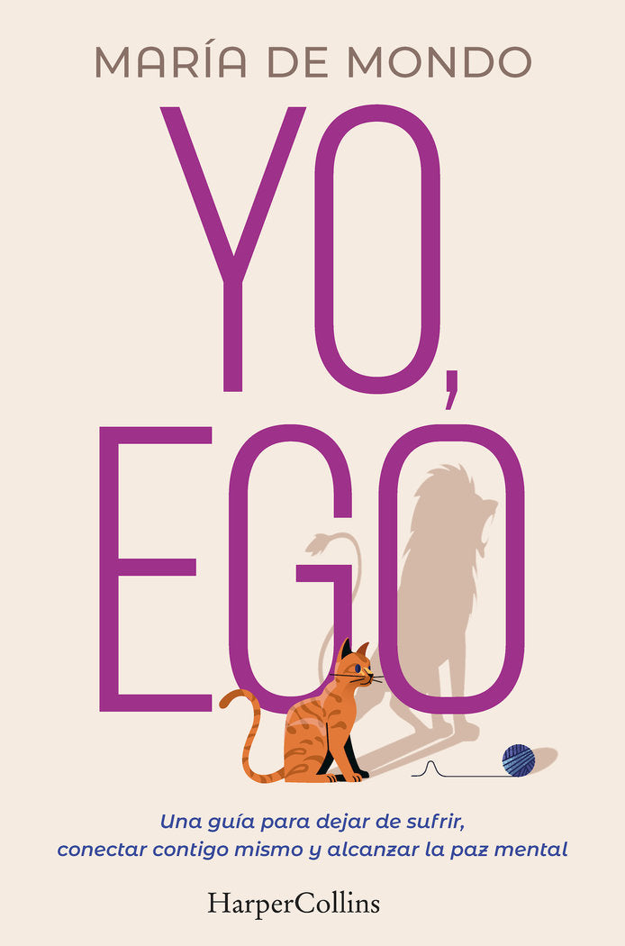 YO EGO UNA GUIA PARA DEJAR DE SUFRIR CONECTAR CONTIGO MIS - 9788491397731