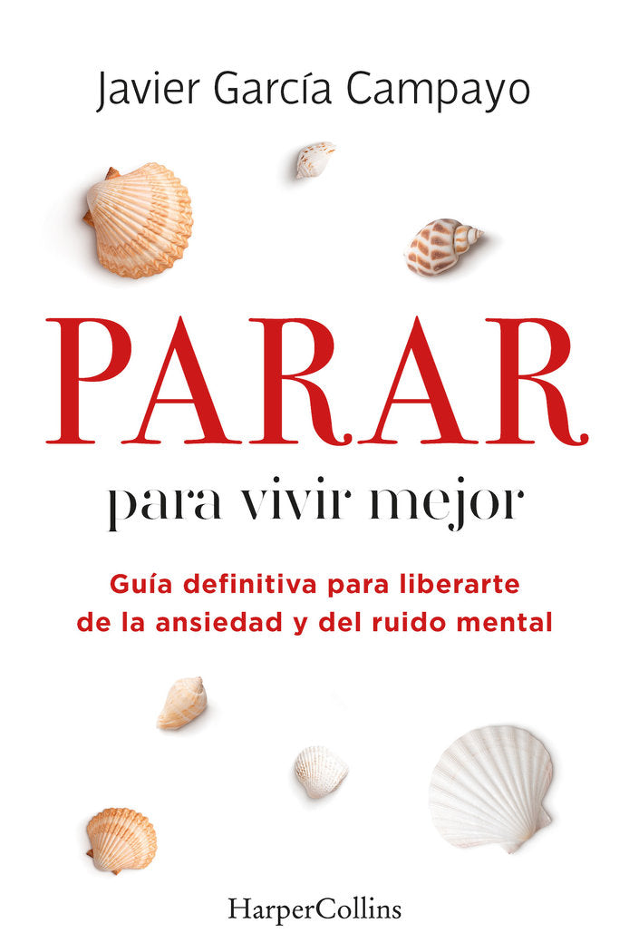 PARAR PARA VIVIR MEJOR GUIA DEFINITIVA PARA LIBERARTE DE LA - 9788491399803 Imagen principal del producto