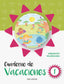 Cuaderno de Vacaciones 1 (comunidad Valenciana): Edición Comunidad Valenciana
