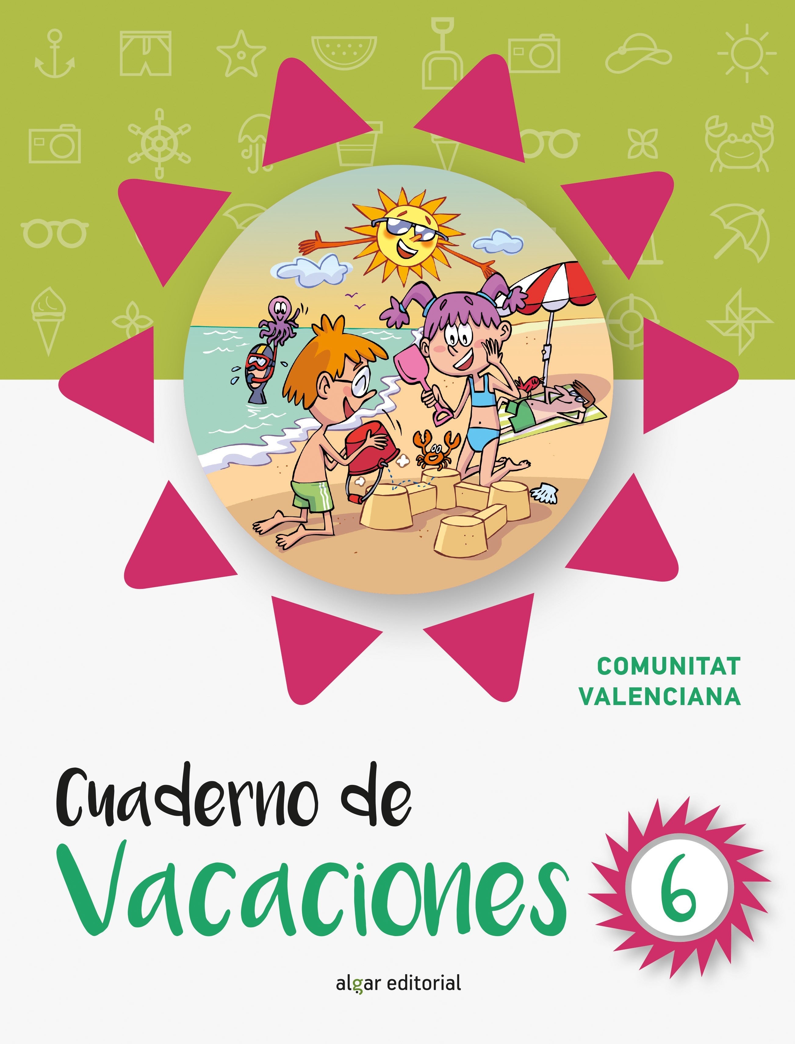 Cuaderno de Vacaciones 6 (comunidad Valenciana): Edición Comunidad Valenciana