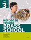 Brass School Trompa 3: Music Workbook. Aa. Vv. (ALGAR EDITORIAL) 9788491421979