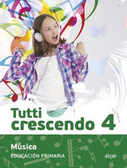 Tutti crescendo 4 | Diversos autores | 9788491423140 (Algar Texto)