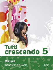 Tutti crescendo 5 | Diversos autores | 9788491423157 (Algar Texto)