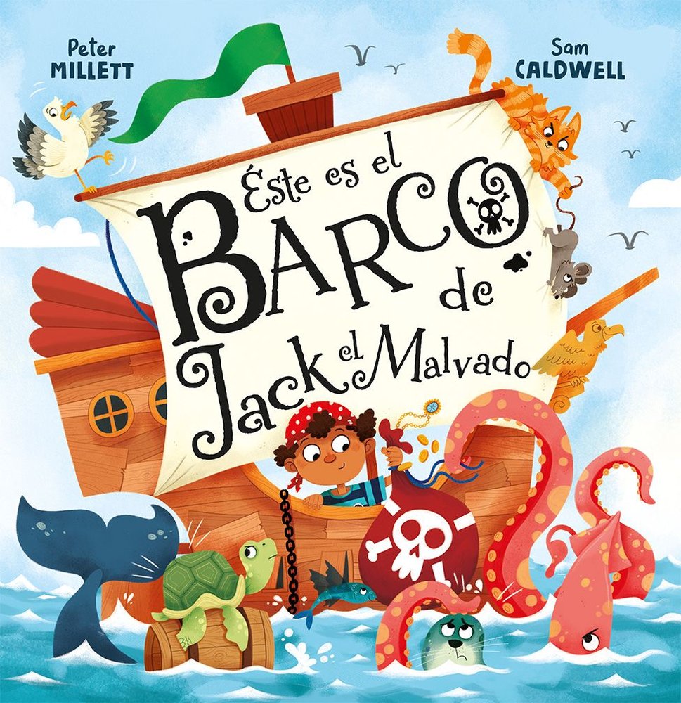 ESTE ES EL BARCO DE JACK EL MALVADO | Millett, Peter | 9788491458012 (Picarona editorial)