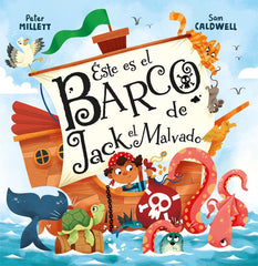 ESTE ES EL BARCO DE JACK EL MALVADO | Millett, Peter | 9788491458012 (Picarona editorial)