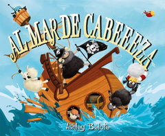 AL MAR DE CABEEEZA | Belote, Ashley | 9788491458029 (Picarona editorial)