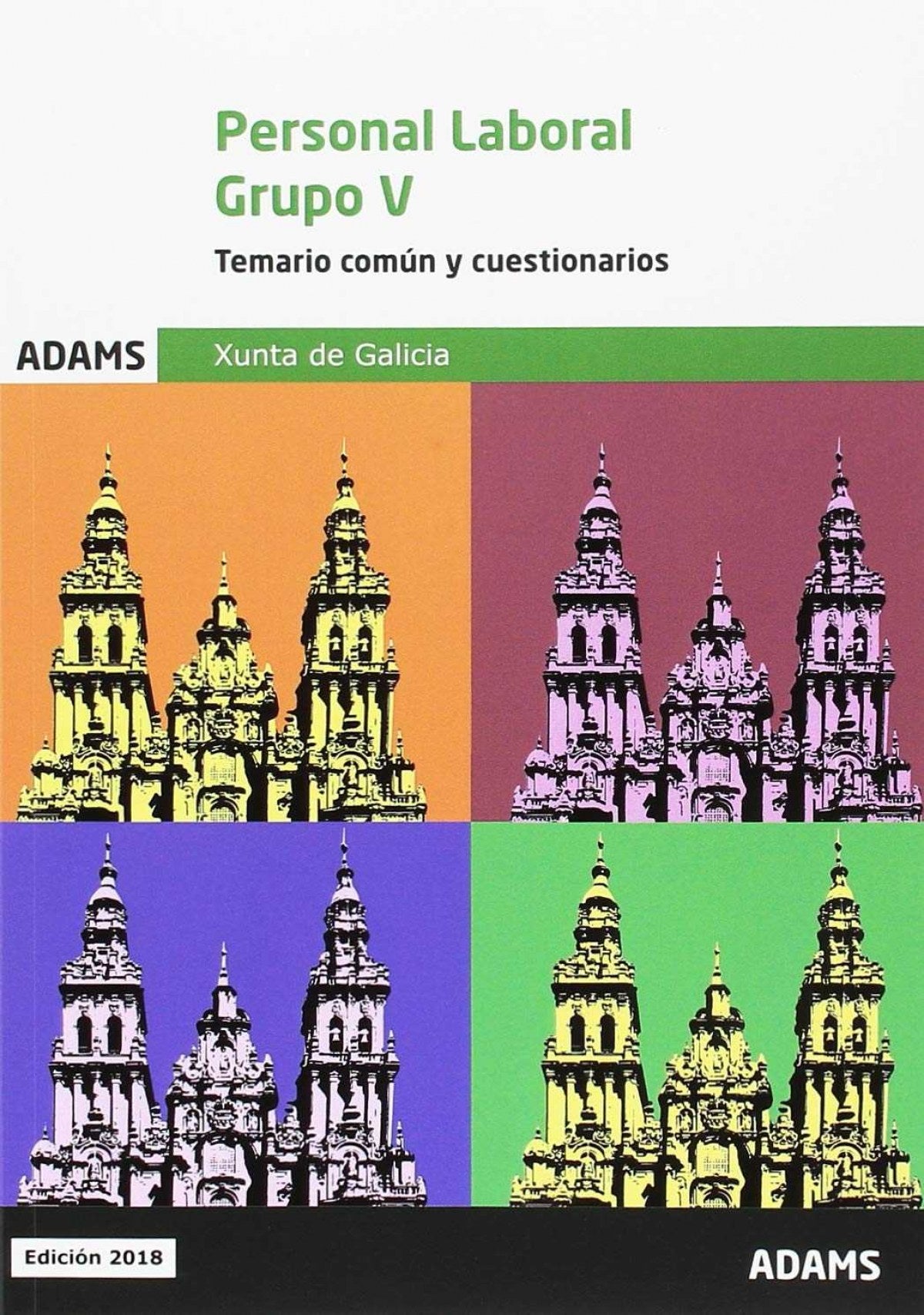 Temario común y cuestionarios Grupo V Personal Laboral de la Xunta de Galicia