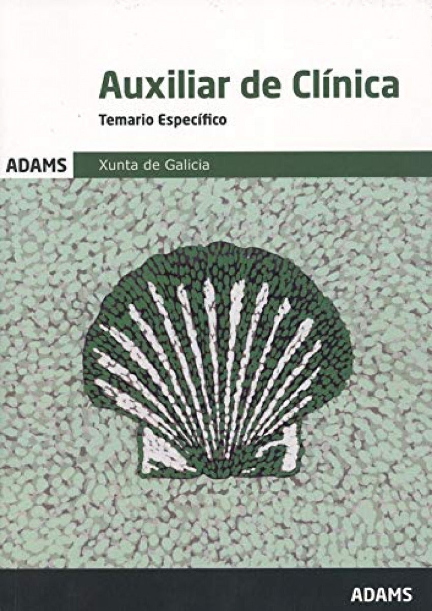 Temario Específico Auxiliar de Clínica Xunta de Galicia