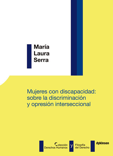 MUJERES CON DISCAPACIDAD SOBRE LA DISCRIMINACION Y OPRESIO - 9788491482581 Imagen principal del producto