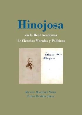 HINOJOSA EN LA REAL ACADEMIA DE CIENCIAS MORALES Y POLITICAS - 9788491489559 Imagen principal del producto