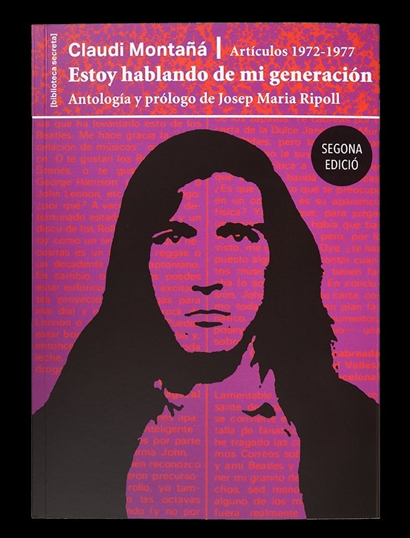 ESTOY HABLANDO DE MI GENERACION, ARTICULOS 1972-1977 | MONTAÑA, CLAUDI | AJUNTAMENT DE BARCELONA | 9788491562801 Imagen principal del producto