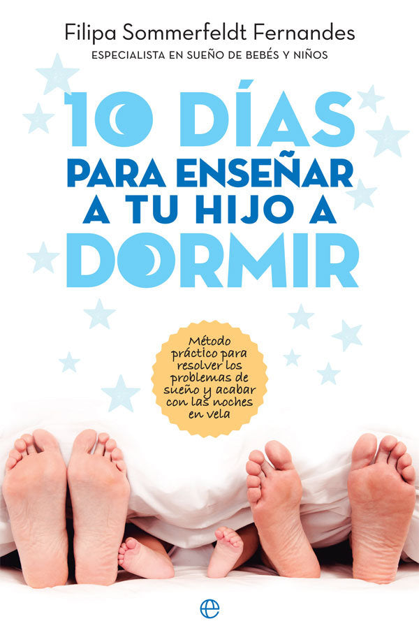 10 DIAS PARA ENSEÑAR A TU HIJO A DORMIR - 9788491642770 Imagen principal del producto