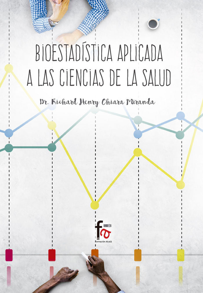 BIOESTADISTICA APLICADA A LAS CIENCIAS DE LA SALUD - 9788491663317