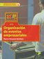 ORGANIZACION DE EVENTOS EMPRESARIALES | VAZQUEZ ESTEBAN,MARCO | SINTESIS | 9788491711773