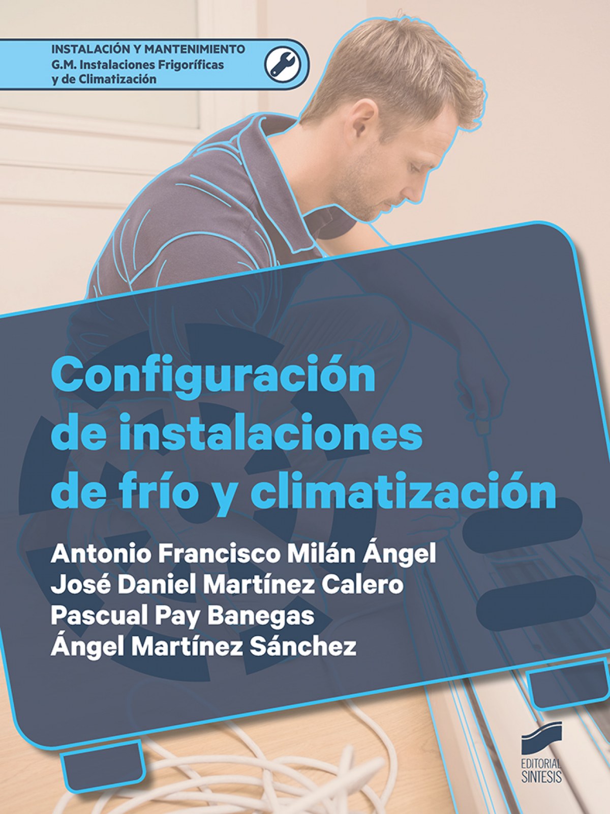 ✅ CONFIGURACIÓN DE INSTALACIONES DE FRÍO Y CLIMATIZACIÓN - 9788491713739