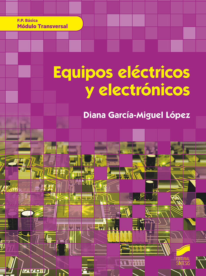 EQUIPOS ELECTRICOS Y ELECTRONICOS | GARCIA MIGUEL LOPEZ,DIANA | SINTESIS | 9788491713760