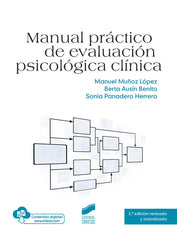 MANUAL PRACTICO DE EVALUACION PSICOLOGICA CLINICA 2ª ED | MUÑOZ LOPEZ,MANUEL/AUSIN BENITO,B | SINTESIS | 9788491714101