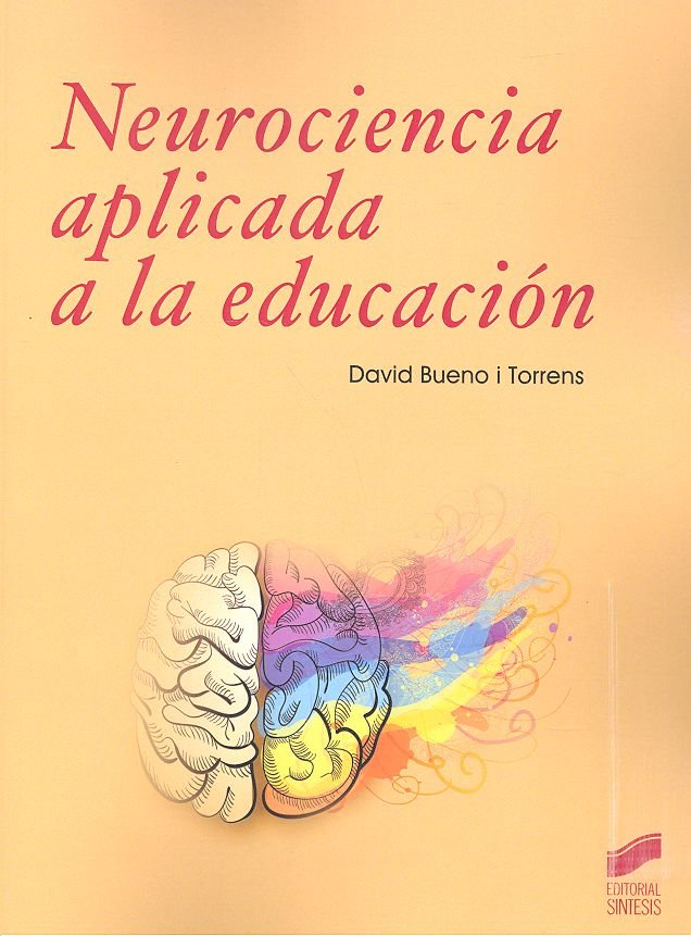 NEUROCIENCIA APLICADA A LA EDUCACION - 9788491714200