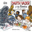 📖 DARTH VADER Y SU FAMILIA - 9788491740216