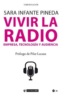 VIVIR LA RADIO | INFANTE PINEDA, SARA | OBERTA UOC | 9788491800170 Imagen principal del producto