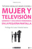 MUJER Y TELEVISION | HIDALGO-MARI,TATIANA | OBERTA UOC | 9788491801405