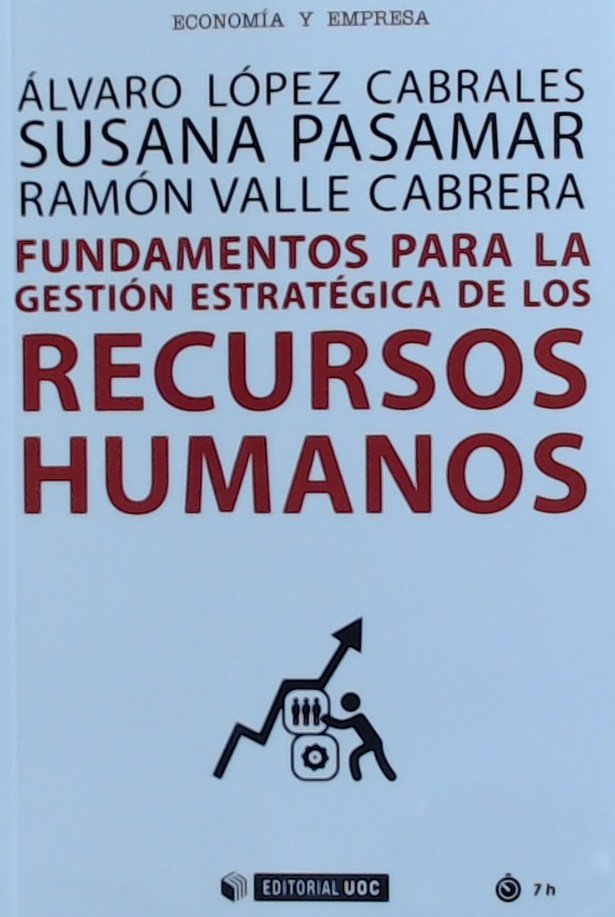 FUNDAMENTOS PARA LA GESTION ESTRATEGICA RECURSOS HUMANOS | AA,VV, | OBERTA UOC | 9788491802518