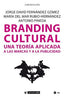 BRANDING CULTURAL UNA TERORIA APLICADA A LAS MARCAS | AA,VV | EDITORIAL UOC S,L | 9788491804338