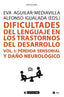 DIFICULTADES DEL LENGUAJE EN LOS TRANSTORNOS DEL DESARROLLO | AA,VV, | OBERTA UOC | 9788491805007