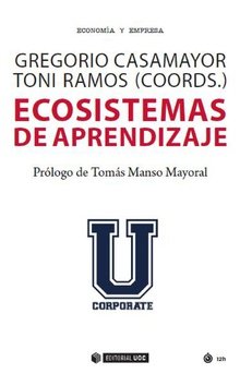ECOSISTEMAS DE APRENDIZAJE | CASAMAYOR,GREGORIO | OBERTA UOC | 9788491805854