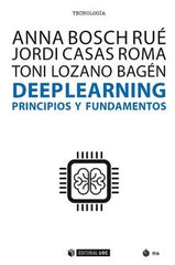 DEEP LEARNING PRINCIPIOS Y FUNDAMENTOS | CASAS ROMA,JORDI | OBERTA UOC | 9788491806561