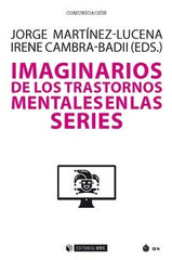 IMAGINARIOS DE LOS TRANSTORNOS MENTALES EN LAS SERIES - 9788491806868