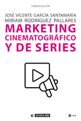 MARKETING CINEMATOGRAFICO Y DE SERIES - 9788491809777