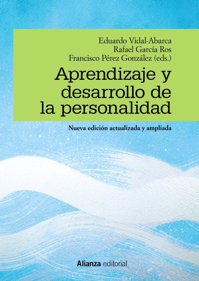 APRENDIZAJE Y DESARROLLO DE LA PERSONALIDAD | VIDAL-ABARCA, EDUARDO/GARCIA ROS, RAFAEL | ALIANZA | 9788491816065