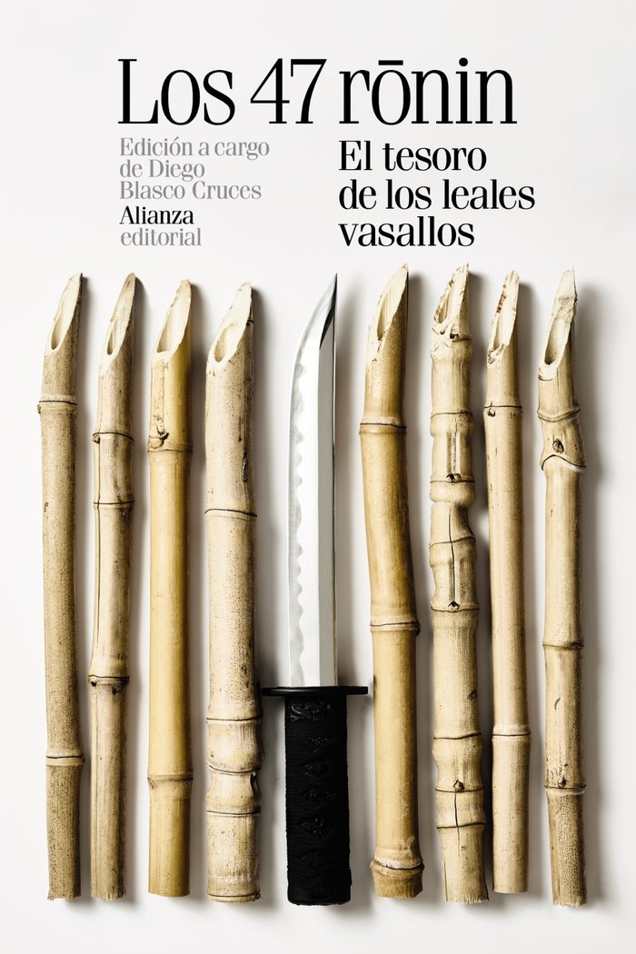 LOS 47 RONIN EL TESORO DE LOS LEALES VASALLOS | Izumo Ii, Takeda/shoraku, Miyoshi/senryu | 9788491816164 (Alianza)