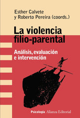 LA VIOLENCIA FILIOPARENTAL - 9788491816300