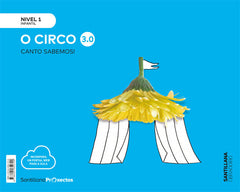 CUANTO SABEMOS 3,0 1 EL CIRCO 3AÑOS GALLEGO 19 | Varios Autores | 9788491850700 (Obradoiro Santillana)