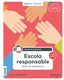 Escola Responsable Nivel 3. 5ºprimaria. Ciencias Sociais. Proxectos 2019