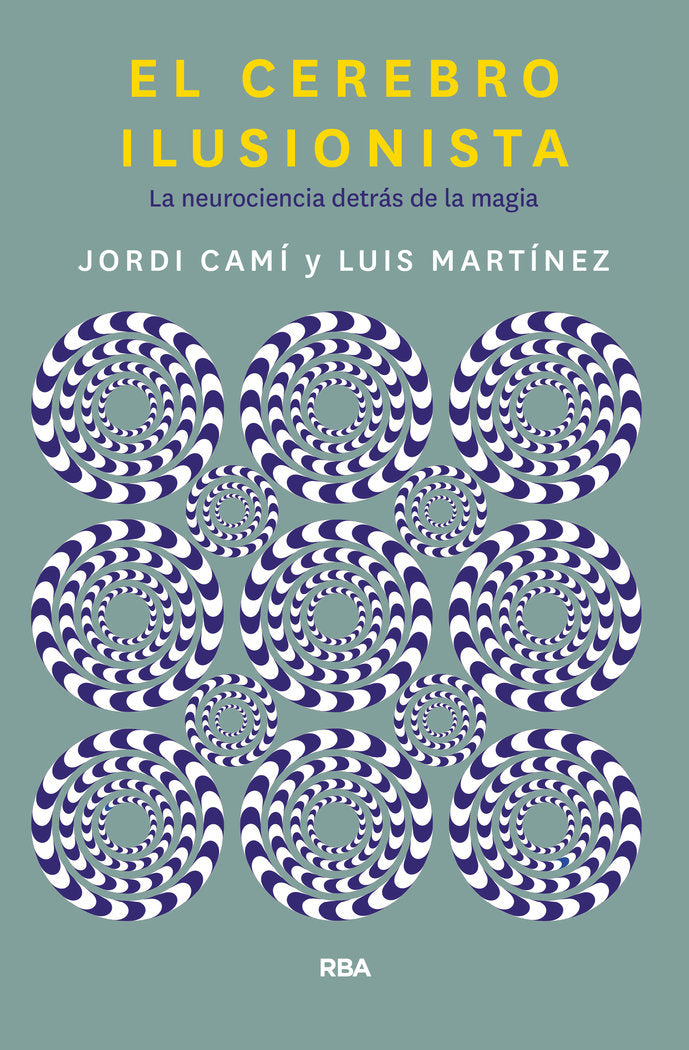 EL CEREBRO ILUSIONISTA | CAMI MORELL, JORDI/MARTINEZ LUIS M, | RBA | 9788491873723 Imagen principal del producto