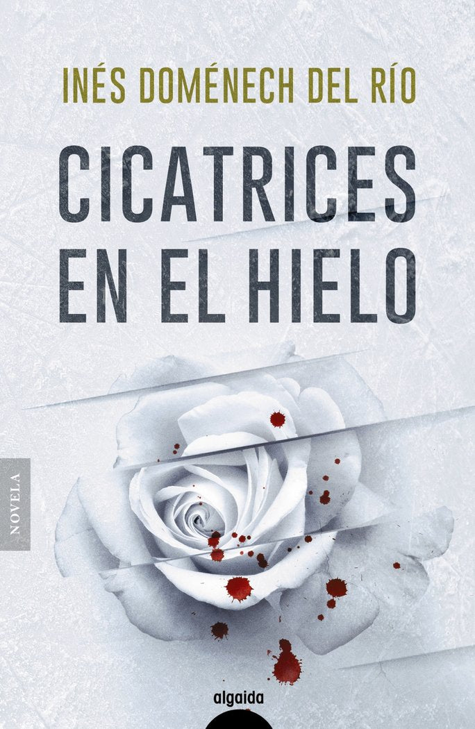 CICATRICES EN EL HIELO - 9788491898313