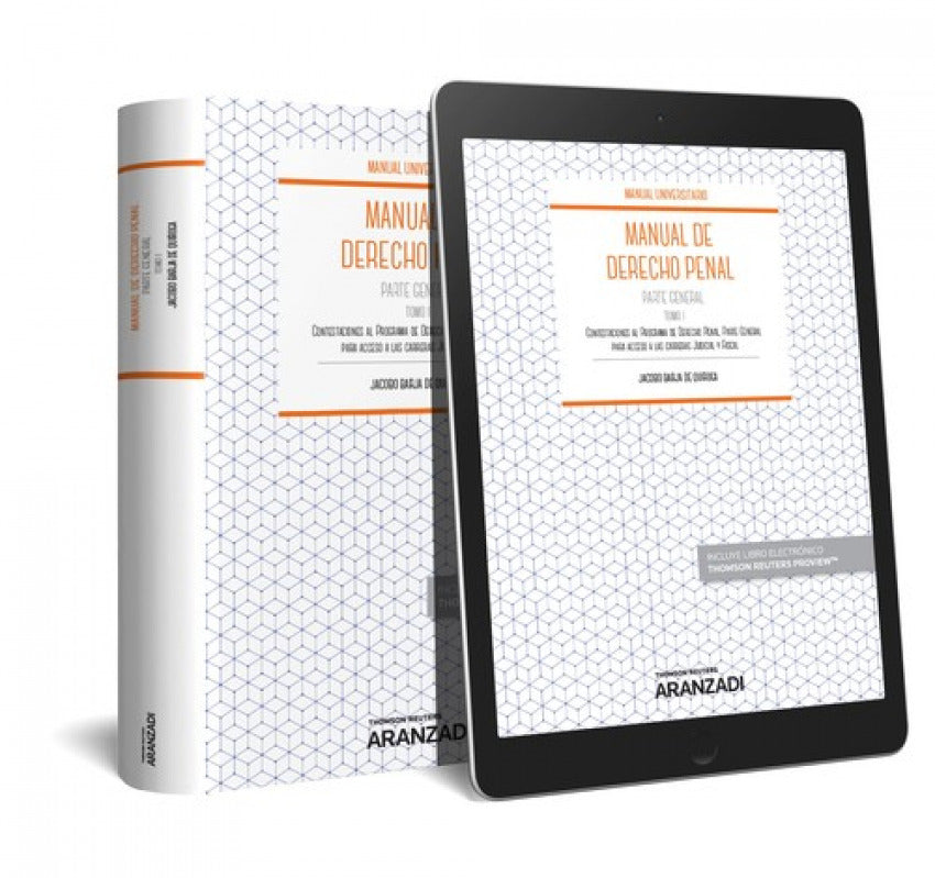 Manual de Derecho Penal Parte General. Tomo I (Papel + e-book): Contestaciones al Programa de Derecho Penal Parte Especial para acceso a las carreras Judicial y Fiscal. Imagen principal del producto