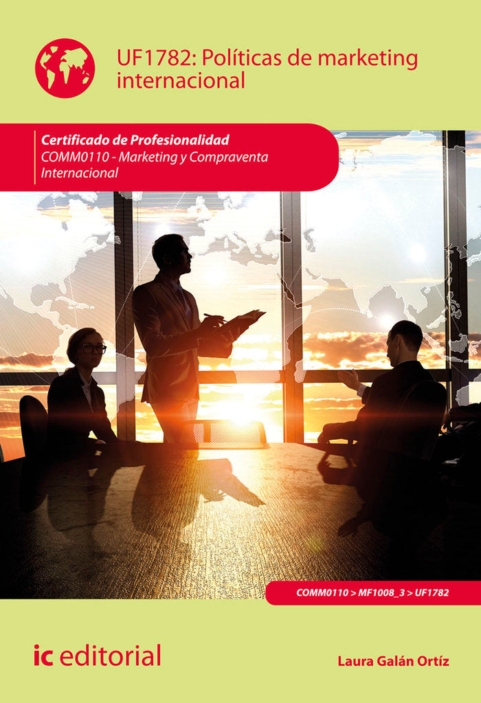 POLITICAS DE MARKETING INTERNACIONAL COMM | GALAN ORTIZ, LAURA | INNOVACION Y CUALIFICACION IBD | 9788491989639 Imagen principal del producto