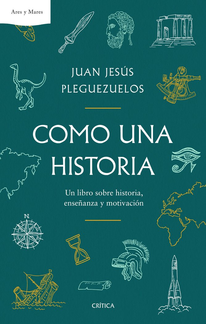 COMO UNA HISTORIA | JESUS PLEGUEZUELOS | CRITICA | 9788491991861 Imagen principal del producto