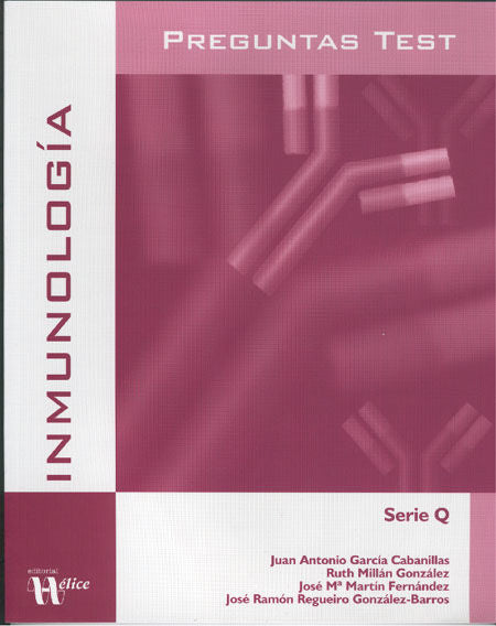 PREGUNTAS TESTS INMUNOLOGIA - 9788492112456