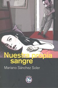 NUESTRA PROPIA SANGRE - 9788492403325